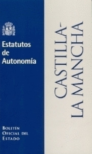 CASTILLA-LA MANCHA. ESTATUTO DE AUTONOMIA