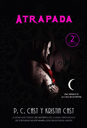 LA CASA DE LA NOCHE 5. ATRAPADA
