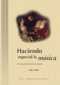 HACIENDO ESPECIAL LA MUSICA