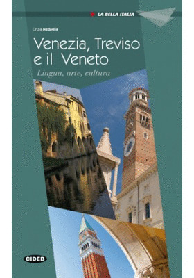 VENEZIA, TREVISO E IL VENETO. LIBRO + CD