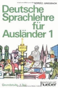 DEUTSCHE SPRACHLEHRE FUR AUSLANDER 1 *HUEBER*
