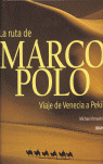 RUTA DE MARCO POLO, LA
