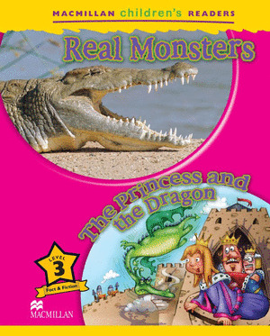 REAL MONSTERS / THE PRINCESS AND THE DRAGON (LEVEL 3)