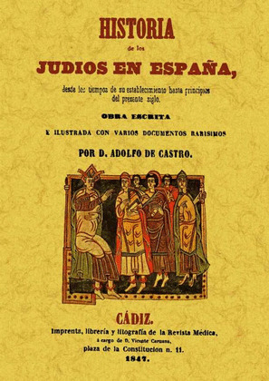 HISTORIA DE LOS JUDIOS EN ESPAÑA DESDE LOS TIEMPOS DE SU ESTABLECIMIENTO (EDICION FACSIMILAR)