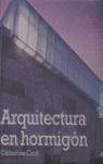 ARQUITECTURA EN HORMIGON