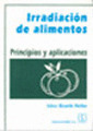 IRRADIACION DE ALIMENTOS. PRINCIPIOS Y APLICACIONES