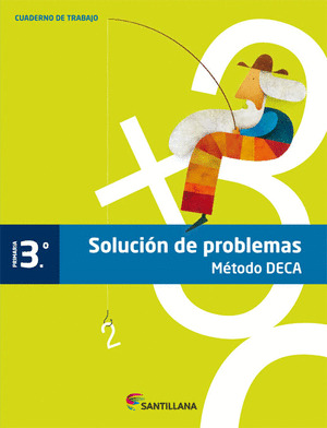 CUADERNO SOLUCIÓN DE PROBLEMAS METODO DECA 3 PRIMARIA
