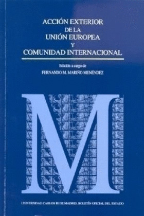 ACCION EXTERIOR DE LA UNION EUROPEA Y COMUNIDAD INTERNACIONA