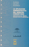 APLICACION ADMINISTRATIVA DERECHO COMUNITARIO
