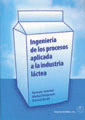 INGENIERIA DE LOS PROCESOS APLICADA A LA INDUSTRIA LACTEA