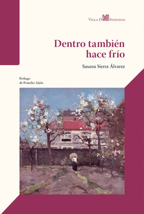 DENTRO TAMBIEN HACE FRÍO