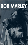 BOB MARLEY SU LEGADO MUSICAL