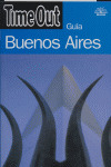 BUENOS AIRES. GUIA TIME OUT (2006)