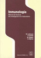 INMUNOLOGIA: MANUAL DE TECNICAS DE INVESTIGACION EN EL LABORATORIO