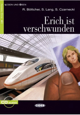 ERICH IST VERSCHWUNDEN (LIBRO + AUDIO CD) A1