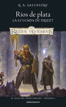 RÍOS DE PLATA (LA LEYENDA DE DRIZZT)