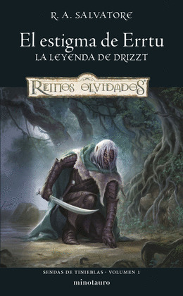 ESTIGMA DE ERRTU, EL (REINOS OLVIDADOS. LA LEYENDA DE DRIZZT)