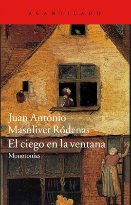 CIEGO EN LA VENTANA, EL