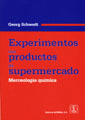 EXPERIMENTOS CON PRODUCTOS DE SUPERMERCADO. MERCEOLOGÍA QUÍMICA