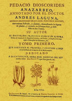 PEDACIO DIOSCORIDES ANAZARBEO, ANNOTADO POR EL DOCTOR ANDRES LAGU