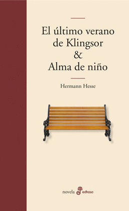 ÚLTIMO VERANO DE KLINGSOR, EL / ALMA DE NIÑO