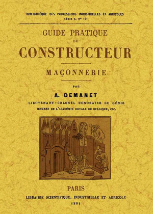 GUIDE PRATIQUE DU CONSTRUCTEUR. MAÇONNERIE