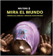 REUTERS MIRA EL MUNDO: TENDENCIAS, CAMBIOS Y RETOS DEL NUEVO MILENIO