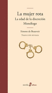 MUJER ROTA, LA / LA EDAD DE LA DISCRECIÓN / MONÓLOGO