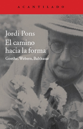 CAMINO HACIA LA FORMA, EL