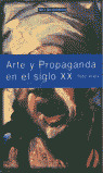ARTE Y PROPAGANGA SIGLO XX