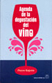 LIBRO: AGENDA DE LA DEGUSTACIÓN DEL VINO. ISBN: 9788420011530 - ENOLOGÍA Y VITIC