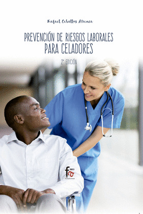PREVENCIÓN DE RIESGOS LABORALES PARA CELADORES-2 EDICIÓN
