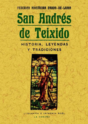 SAN ANDRÉS DE TEIXIDO: HISTORIA, LEYENDAS Y TRADICIONES