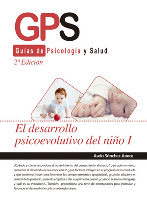DESARROLLO PSICOEVOLUTIVO DEL NIÑO I-2 EDICIÓN