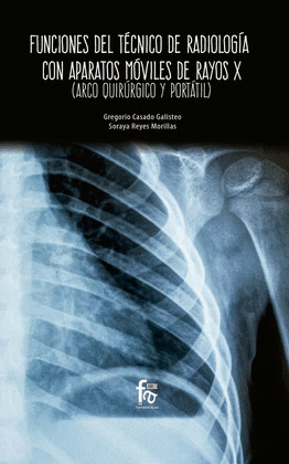 FUNCIONES DEL TECNICO DE RADIOLOGIA CON APARATOS MOVILES