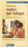 ESTRATEGIAS PARA MADRES QUE TRABAJAN