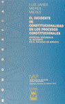 INCIDENTE CONSTITUCIONALIDAD PROCESOS