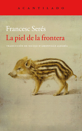 PIEL DE LA FRONTERA, LA