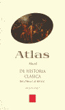 ATLAS HISTORIA CLASICA