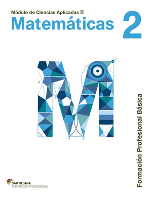 MATEMATICAS 2 SANTILLANA FORMACION PROFESIONAL BASICA