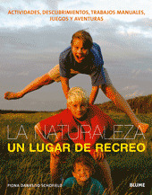 NATURALEZA: UN LUGAR DE RECREO