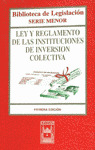 LEY Y REGLAMENTOS INSTITUCIONES INVERSION
