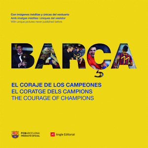 BARÇA. EL CORAJE DE LOS CAMPEONES