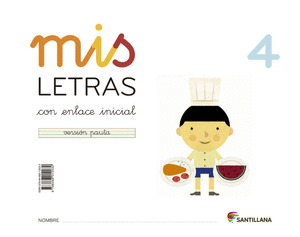 MIS LETRAS 4 (CUAD+CUENTO) ED13