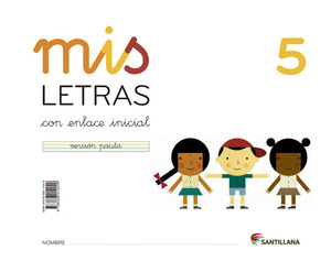 MIS LETRAS 5 (CUAD+CUENTO) ED13
