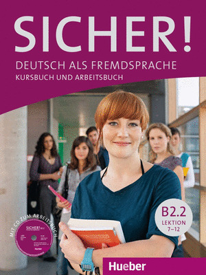 SICHER! B2.2. KURS- UND ARBEITSBUCH (+ CD AUDIO)