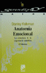 ANATOMIA EMOCIONAL. ESTRUCTURA DE EXPERIENCIA SOMATICA
