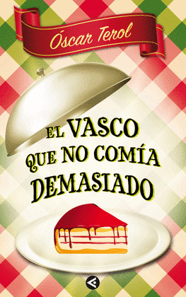 EL VASCO QUE NO COMIA DEMASIADO (DIGITAL