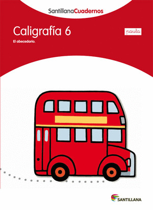 CALIGRAFIA 6 PAUTA SANTILLANA CUADERNOS