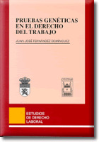 PRUEBAS GENETICAS DERECHO TRABAJO